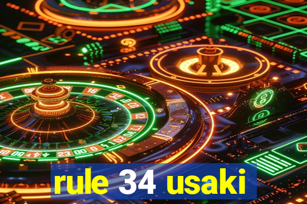 rule 34 usaki